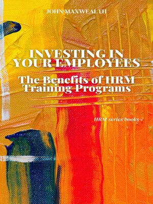 cover image of Investing in Your Employees